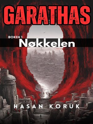 cover image of Garathas--Boken 1--Nøkkelen